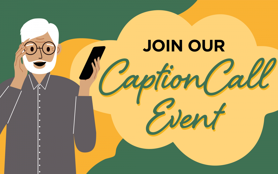 Join Us at The Rosewood for a Special Event on Telephone Captioning!